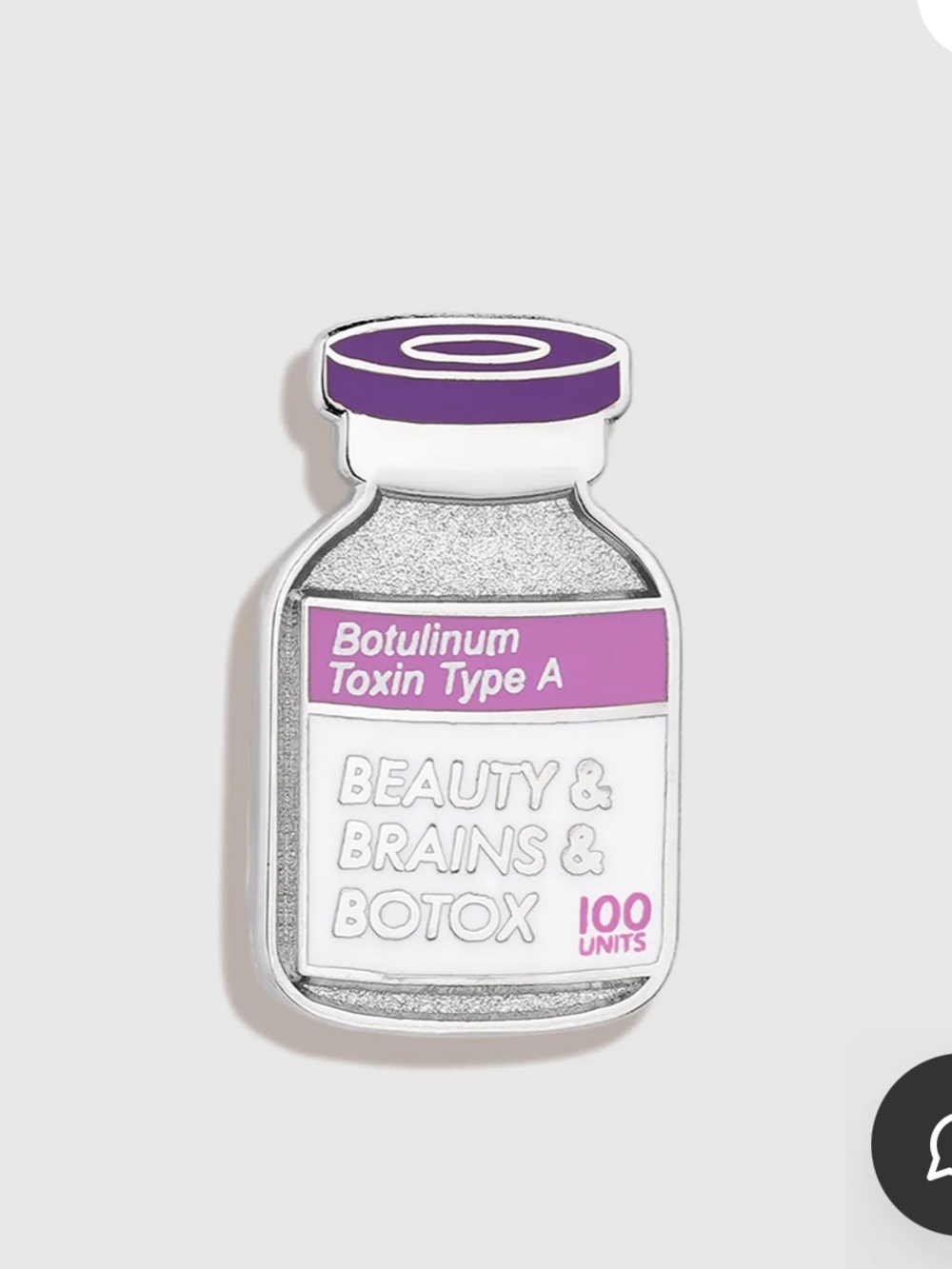 FIGS Beauty & Brains & Botox Enamel Pin
